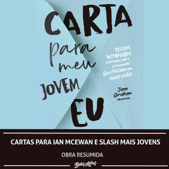 Cartas para Ian McEwan e Slash mais jovens - Ian McEwan, Slash