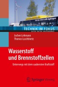 Cover-Bild zum Titel 'Wasserstoff und Brennstoffzellen' von 'Thomas Luschtinetz, Jochen Lehmann'