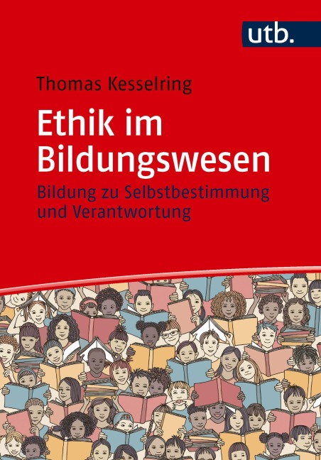 Ethik im Bildungswesen - Thomas Kesselring