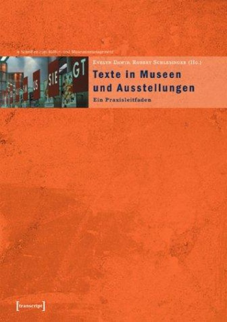 Texte in Museen und Ausstellungen - Evelyn Dawid, Robert Schlesinger