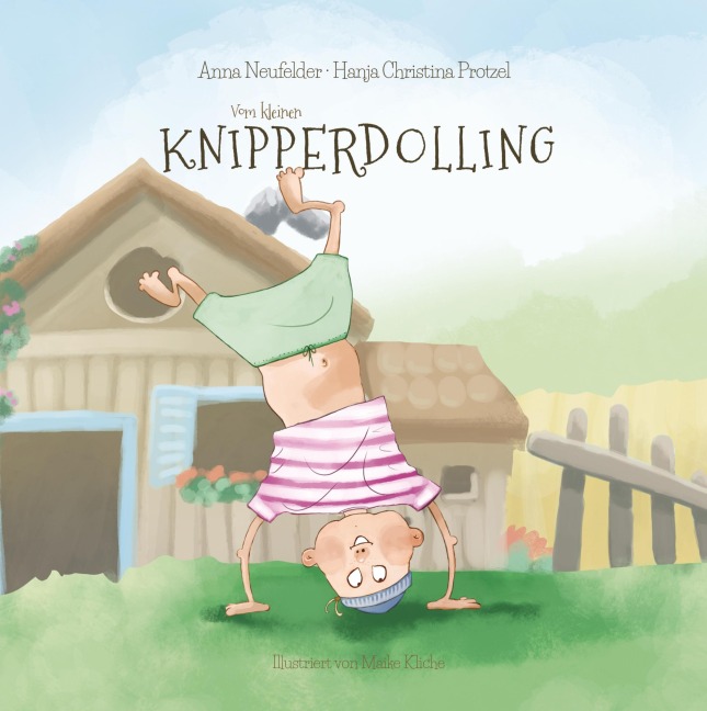 Vom kleinen Knipperdolling - Hanja Christina Protzel, Anna Neufelder
