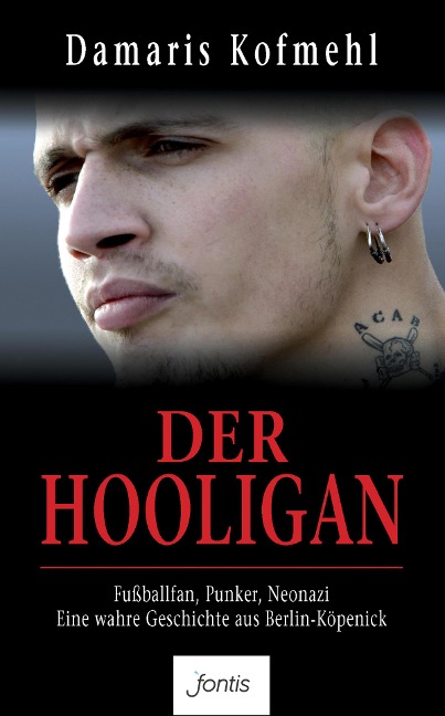 Der Hooligan - Damaris Kofmehl
