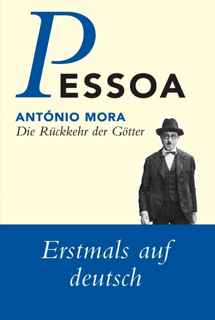 Die Rückkehr der Götter - Fernando Pessoa, António Mora