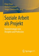 Cover-Bild zum Titel 'Soziale Arbeit als Projekt' von ''