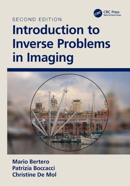 Introduction to Inverse Problems in Imaging - M. Bertero, P. Boccacci, Christine de Mol