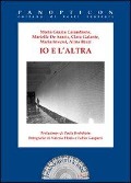 Cover-Bild zum Titel 'Io e l'altra' von 'Maria Grazia Calandrone, Mariella De Santis, Clara Galante'