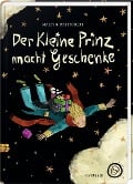 Cover-Bild zum Titel 'Der kleine Prinz macht Geschenke' von 'Martin Baltscheit'