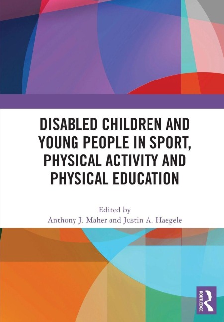 Disabled Children and Young People in Sport, Physical Activity and Physical Education - 