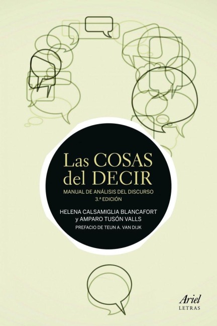 Las cosas del decir : manual de análisis del discurso - Amparo Tusón Valls, Helena Calsamiglia