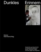 Cover-Bild zum Titel 'Dunkles Erinnern' von 'Heiner Hammerschlag'