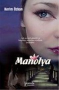 Cover-Bild zum Titel 'Manolya' von 'Kerim Özkan'