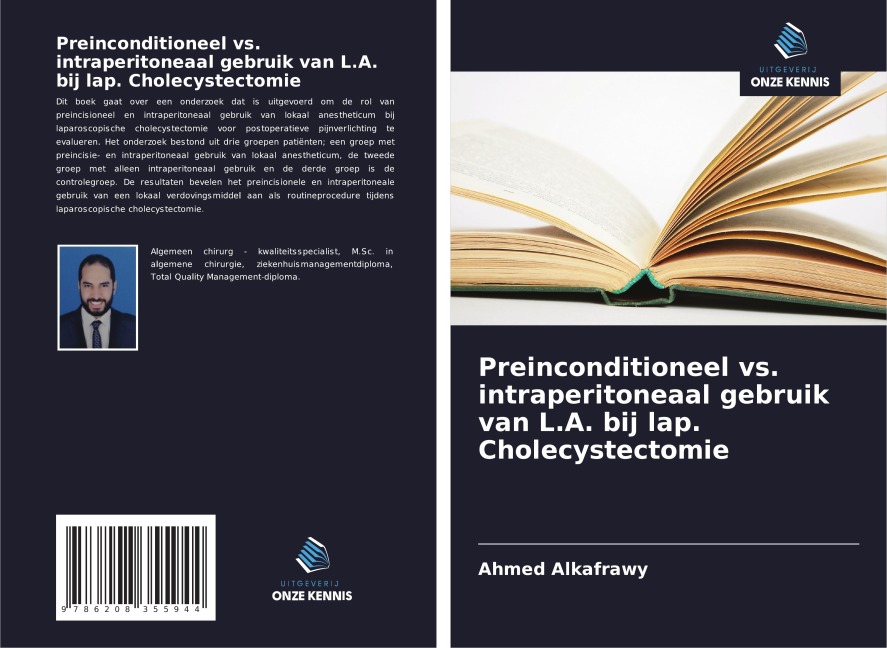 Preinconditioneel vs. intraperitoneaal gebruik van L.A. bij lap. Cholecystectomie - Ahmed Alkafrawy