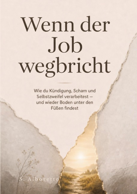 Wenn der Job wegbricht - Susanne Alboretto