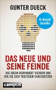 Cover-Bild zum Titel 'Das Neue und seine Feinde' von 'Gunter Dueck'