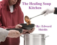 Cover-Bild zum Titel 'The Healing Soup Kitchen' von 'Edward Shields'