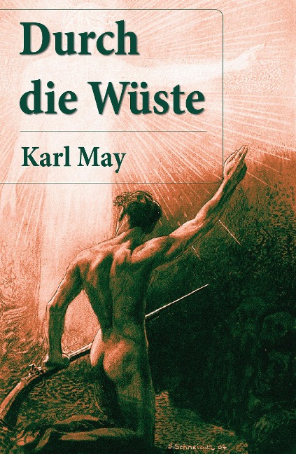 Durch die Wüste - Karl May