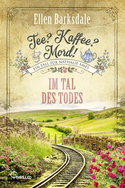 Tee? Kaffee? Mord! Im Tal des Todes - Ellen Barksdale