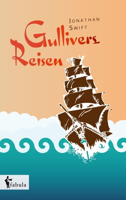 Gullivers Reisen - Jonathan Swift