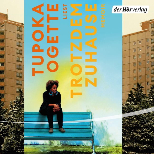 Trotzdem zuhause - Tupoka Ogette