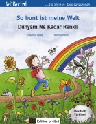 Cover-Bild zum Titel 'So bunt ist meine Welt / Dünyam Ne Kadar Renkli' von 'Susanne Böse'