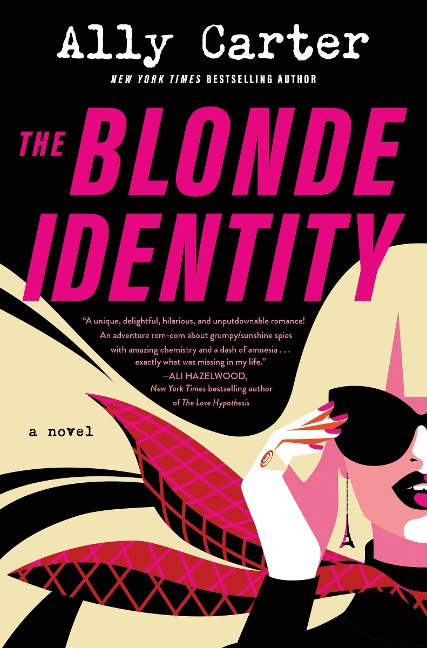 The Blonde Identity - Ally Carter
