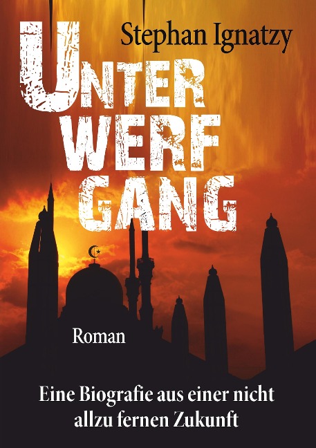 Unterwerfgang - Stephan Ignatzy