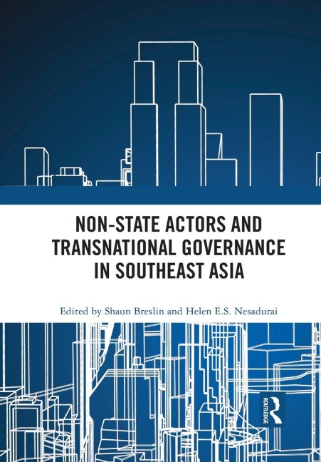 Non-State Actors and Transnational Governance in Southeast Asia - 