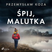 Cover-Bild zum Titel '¿pij, malutka' von 'Przemys¿aw Koza'