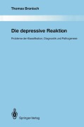 Cover-Bild zum Titel 'Die depressive Reaktion' von 'Thomas Bronisch'