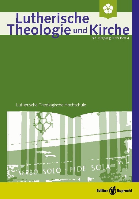 Lutherische Theologie und Kirche 4/2015 - Einzelkapitel - Karl Böhmer