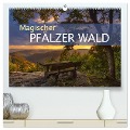 Magischer Pfälzer Wald (hochwertiger Premium Wandkalender 2025 DIN A2 quer), Kunstdruck in Hochglanz - Stefanie Pappon