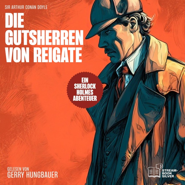 Die Gutsherren von Reigate - Arthur Conan Doyle