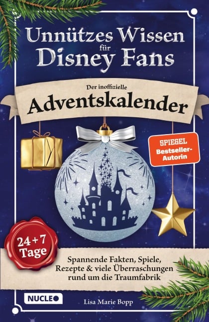 Unnützes Wissen für Disney-Fans - Der inoffizielle Adventskalender - Lisa Marie Bopp