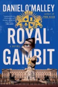 Cover-Bild zum Titel 'Royal Gambit' von 'Daniel O'Malley'