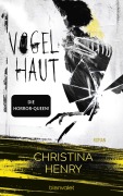 Cover-Bild zum Titel 'Vogelhaut' von 'Christina Henry'
