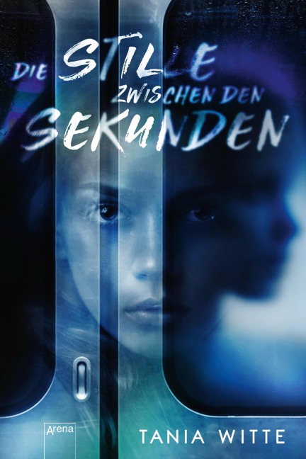 Die Stille zwischen den Sekunden - Tania Witte