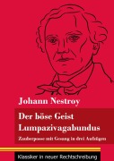 Cover-Bild zum Titel 'Der böse Geist Lumpazivagabundus oder Das liederliche Kleeblatt' von 'Johann Nestroy'