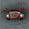 Cover-Bild zum Titel 'Der rote Faden' von 'Axel Rudolph'