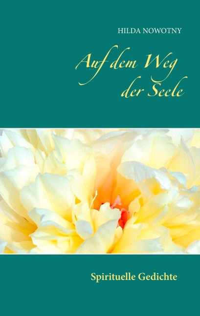 Auf dem Weg der Seele - Hilda Nowotny