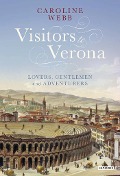 Cover-Bild zum Titel 'Visitors to Verona' von 'Caroline Webb'
