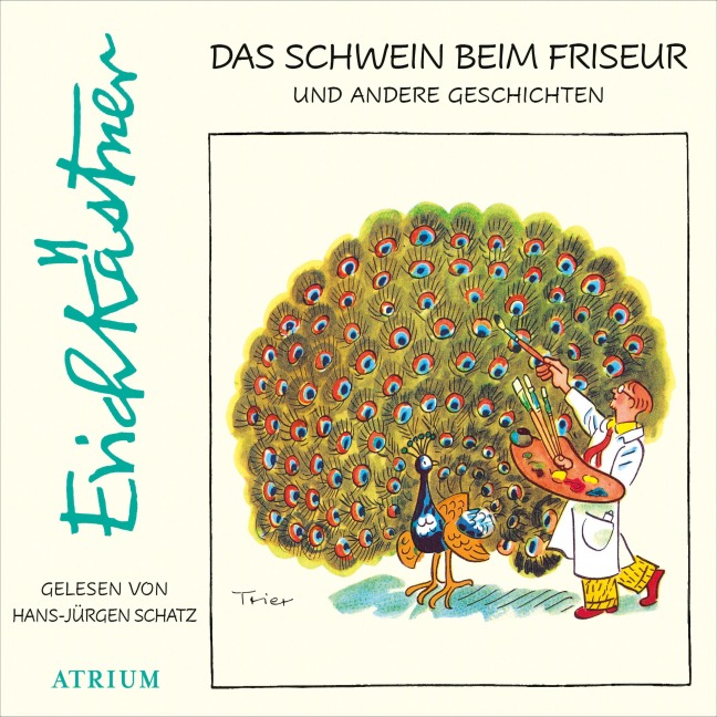 Das Schwein beim Friseur und andere Geschichten - Erich Kästner