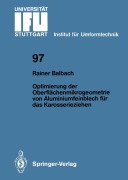 Cover-Bild zum Titel 'Optimierung der Oberflächenmikrogeometrie von Aluminiumfeinblech für das Karosserieziehen' von 'Rainer Balbach'