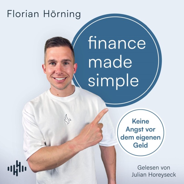 Finance Made Simple - Florian Hörning