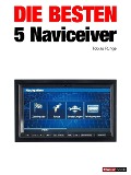 Cover-Bild zum Titel 'Die besten 5 Naviceiver' von 'Tobias Runge, Christian Rechenbach, Guido Randerath'