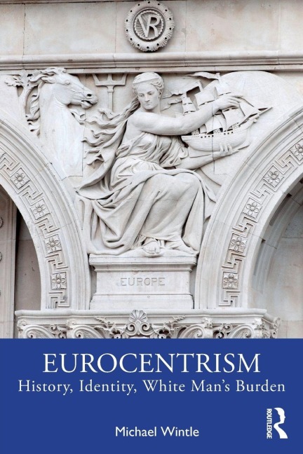Eurocentrism - Michael Wintle