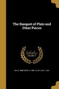 Cover-Bild zum Titel 'The Banquet of Plato and Other Pieces' von 'Percy Bysshe Shelley'