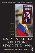 Cover-Bild zum Titel 'U.S.-Venezuela Relations since the 1990s' von 'Javier Corrales, Carlos A. Romero'