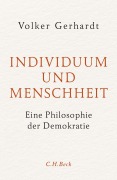 Cover-Bild zum Titel 'Individuum und Menschheit' von 'Volker Gerhardt'