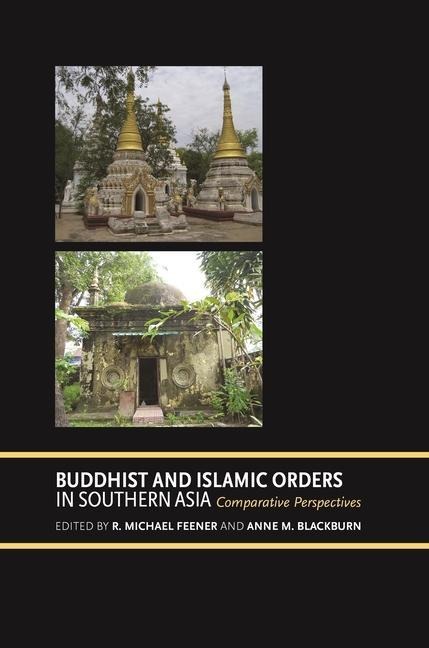 Buddhist and Islamic Orders in Southern Asia - 