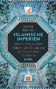 Cover-Bild zum Titel 'Islamische Imperien' von 'Justin Marozzi'